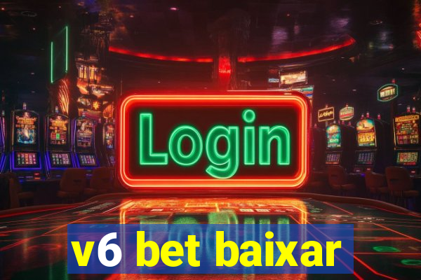 v6 bet baixar